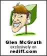 Glen McGrath exclusively on rediff.com
